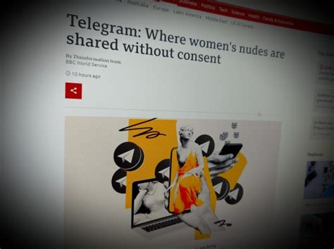 Telegram: Where women's nudes are shared without .